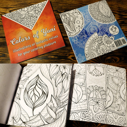 Colors of Yoni: Fantasy coloring book for adult admirers of female body and soul