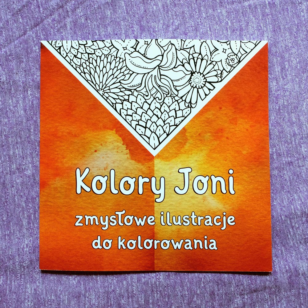 Kolory Joni: Fantastyczna kolorowanka dla dorosłych miłośników kobiecego ciała i duszy
